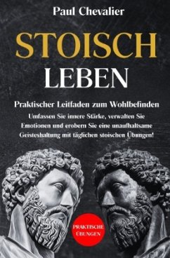 Stoisch Leben - Chevalier, Paul