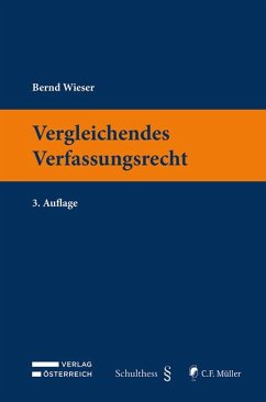 Vergleichendes Verfassungsrecht - Wieser, Bernd