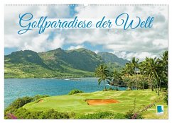 Golfparadiese der Welt (Wandkalender 2025 DIN A2 quer), CALVENDO Monatskalender