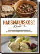 Hausmannskost Kochbuch: Die leckersten... - Bild 1