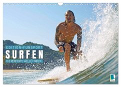 Surfen: Die perfekte Welle finden - Edition Funsport (Wandkalender 2025 DIN A3 quer), CALVENDO Monatskalender - Calvendo, Calvendo