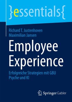 Employee Experience - Justenhoven, Richard T.;Jansen, Maximilian