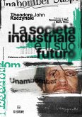 La società industriale e il suo futuro (eBook, ePUB)