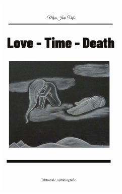 Love - Time - Death (eBook, ePUB) - Voss, Maja Jane