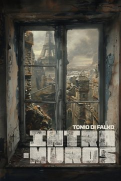 Intra-Muros (eBook, ePUB) - di Falko, Tonio