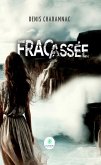 Fracassée (eBook, ePUB)