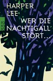 Wer die Nachtigall stört ... (eBook, ePUB)