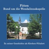 Fitten - Rund um die Wendalinuskapelle (eBook, ePUB)