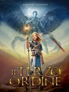 Il Terzo ordine (eBook, ePUB) - Esposito, Antonio