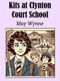 Kits at Clynton Court School (eBook, ePUB)