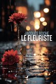 Le fleuriste (eBook, ePUB)