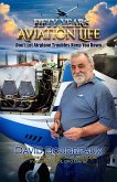 Fifty Years Of Aviation Life (eBook, ePUB)