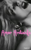 Amor Ardiente (eBook, ePUB)