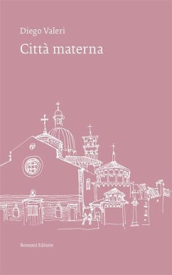 Città Materna (eBook, ePUB) - Valeri, Diego