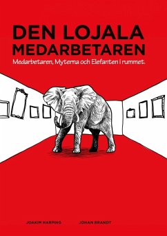 Den lojala medarbetaren (eBook, ePUB) Den lojala medarbetaren (eBook, ePUB)