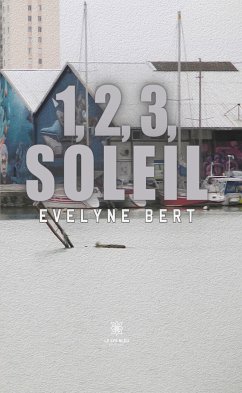 1, 2, 3, soleil (eBook, ePUB) - Bert, Evelyne
