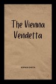The Vienna Vendetta