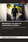 Mediation as part of restorative justice