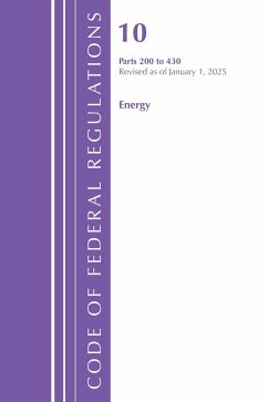 Cover Code of Federal Regulations, Title 10 Energy 200-430, Revised as of January 1, 2025
