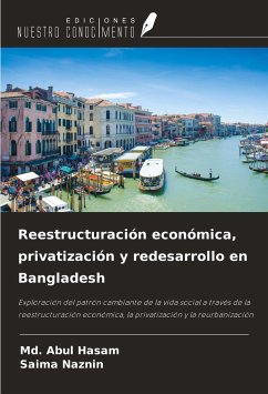 Reestructuración económica, privatización y redesarrollo en Bangladesh - Hasam, Md. Abul; Naznin, Saima