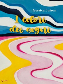 Cover I colori dei sogni (eBook, ePUB)