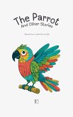 The Parrot And Other Stories