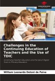 Challenges in the Continuing Education of Teachers and the Use of TDIC