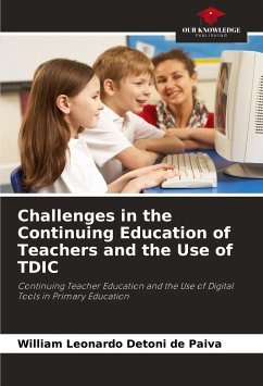 Challenges in the Continuing Education of Teachers and the Use of TDIC - Paiva, William Leonardo Detoni de