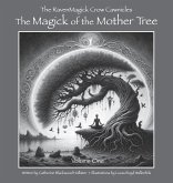 The Magick of the Mother Tree The Magick of the Mother Tree