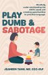 Play Dumb & Sabotage - Bild 1