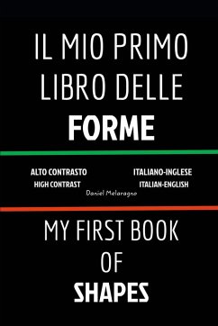 Il Mio Primo Libro Delle Forme (My First Book Of Shapes) - Melaragno, Daniel
