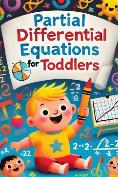 Partial Differential Equations for Toddlers - Upton, Adam