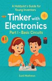 Tinker with Electronics