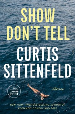 Show Don't Tell - Sittenfeld, Curtis