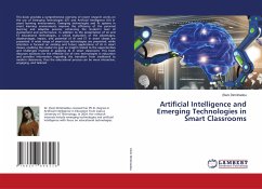 Artificial Intelligence and Emerging Technologies in Smart Classrooms - Dimitriadou, Eleni