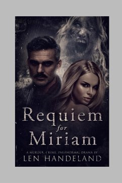 Requiem for Miriam - Handeland, Len