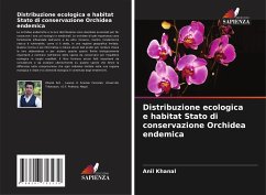 Distribuzione ecologica e habitat Stato di conservazione Orchidea endemica - Khanal, Anil