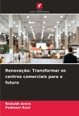 Renovação: Transformar os centros comerciais para o futuro