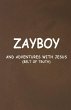 ZAYBOY AND ADVENTURES WITH JESUS - Bild 1