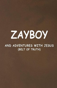 ZAYBOY AND ADVENTURES WITH JESUS - Goins, Robert