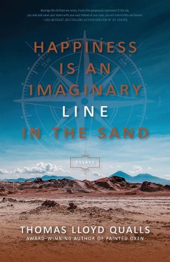 Happiness is An Imaginary Line in the Sand - Qualls, Thomas Lloyd