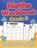 Maths Grade 2   Addition, Subtraction, Multiplication and Division   Over 100 Timed Math Test Drills   2nd Grade Maths Activity Book   Daily Practice   Large Print   Solutions Included