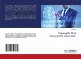 Mapping the Mind: Neuroscientific Explorations-I Mapping the Mind: Neuroscientific Explorations-I