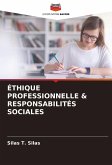 ÉTHIQUE PROFESSIONNELLE & RESPONSABILITÉS SOCIALES