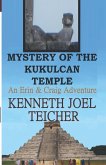 Mystery of The Kukulcan Temple