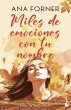 Miles de emociones con tu nombre (Miles... - Bild 1