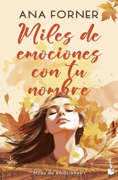 Miles de emociones con tu nombre (Miles de emociones, 1)