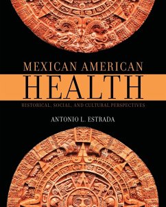 Mexican American Health - Estrada, Antonio