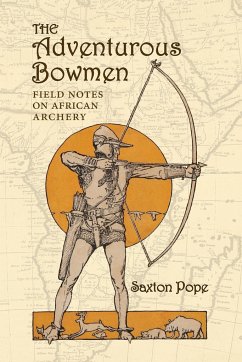 The Adventurous Bowmen - Pope, Saxton