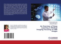 An Overview of Deep Learning in Medical Imaging Focusing on MRI images - JAGU, SRI MAHALAKSHMI;SETTE, RAJIV KUMAR;S., UPPENDRA KUMAR